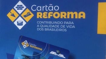 Em Mato Grosso do Sul Programa Federal, Cartão Reforma atenderá 48 municípios 