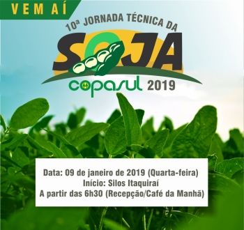 Com palestras e visitas à campos, Copasul realiza 10º Edição da Jornada Técnica da Soja