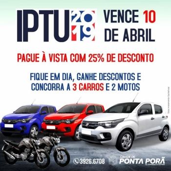 Prefeitura de Ponta Porã alerta para o vencimento do IPTU 2019