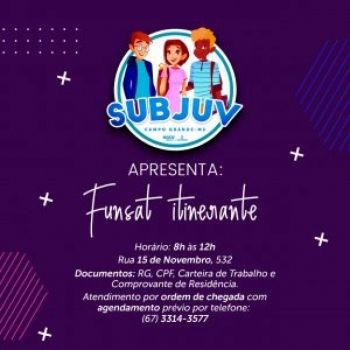 Funsat Itinerante atende jovens na Subjuv