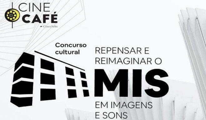 MIS e CineCafé promovem concurso cultural