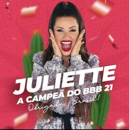 Juliette Freire é a grande campeã do BBB 21
