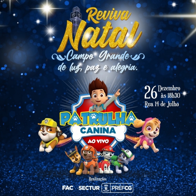 Natal da Capital terá Mundo Bita e Patrulha Canina