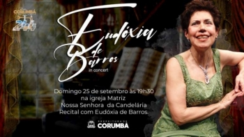 Corumbá 244 Anos: recital da pianista Eudóxia de Barros acontece dia 25 na Igreja Matriz