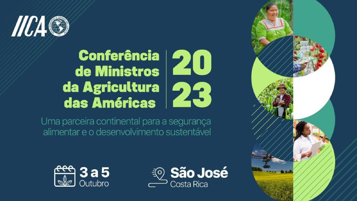 Conferência de Ministros da Agricultura começa hoje na Costa Rica