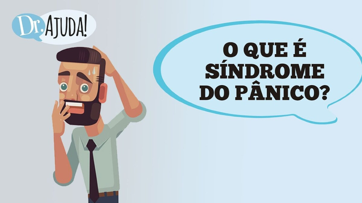 O que é síndrome do pânico?