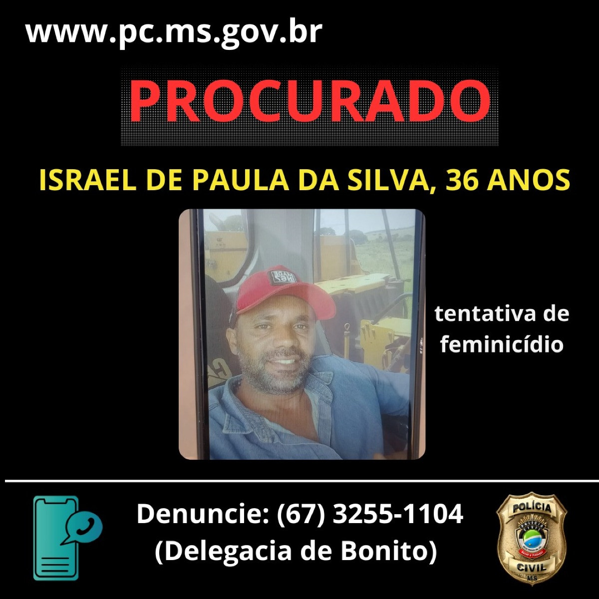 Polícia Civil busca foragido acusado de tentativa de feminicídio em Bonito