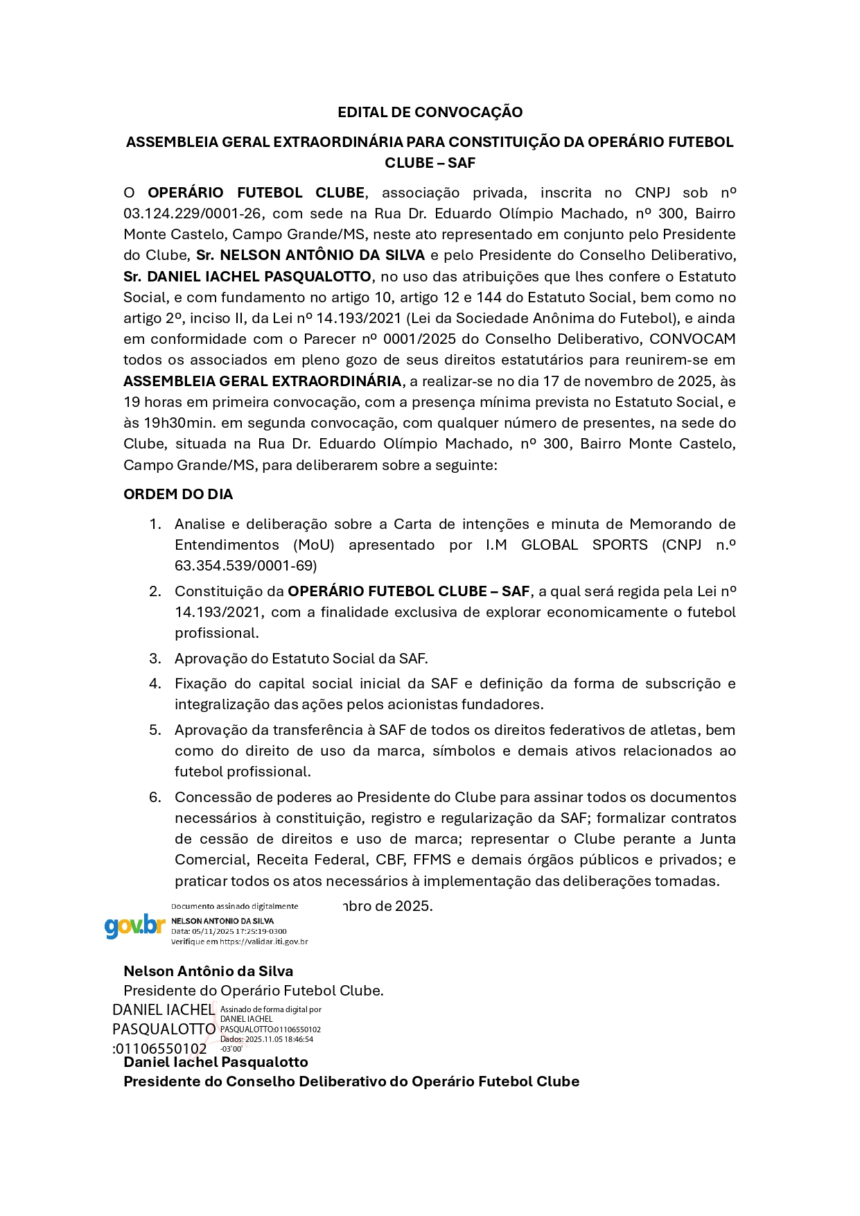 EDITAL DE CONVOCAÇÃO ASSEMBLEIA GERAL EXTRAORDINÁRIA PARA CONSTITUIÇÃO DA OPERÁRIO FUTEBOL CLUBE – SAF