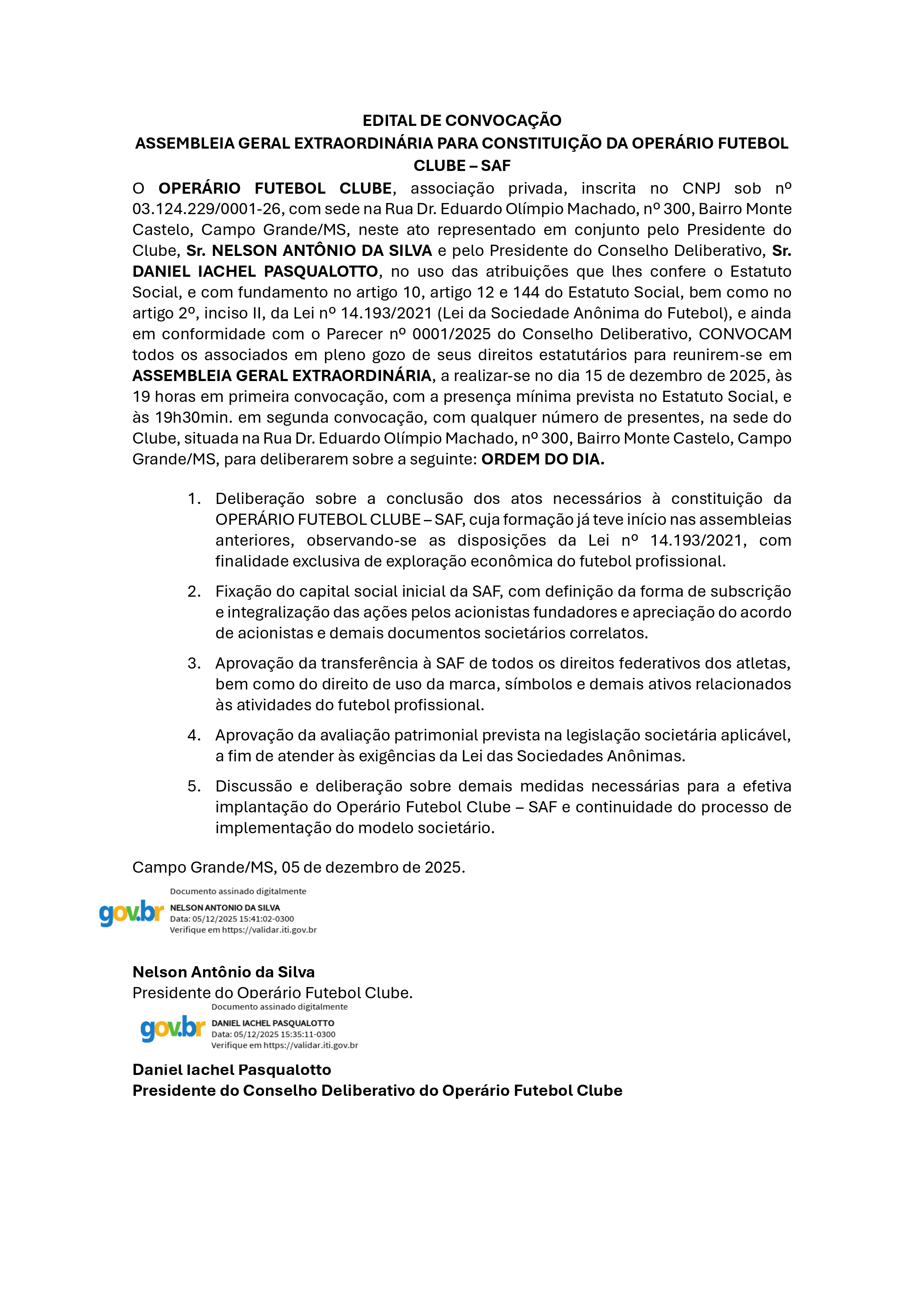 EDITAL DE CONVOCAÇÃO - ASSEMBLEIA GERAL EXTRAORDINÁRIA PARA CONSTITUIÇÃO DA OPERÁRIO FUTEBOL CLUBE – SAF