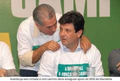 Sem cintada, Mandetta fica com Azambuja