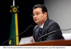 Fábio Trad cobra indenização aos servidores federais